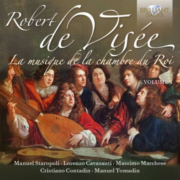 Robert de Visee - La Musique de la Chambre du Roi Vol.3 | Brilliant Classics 95029