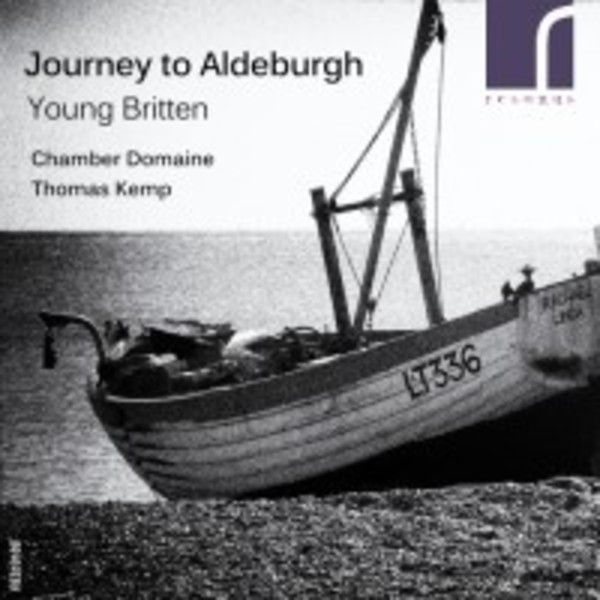 Journey to Aldeburgh: Young Britten | Resonus Classics RES10139