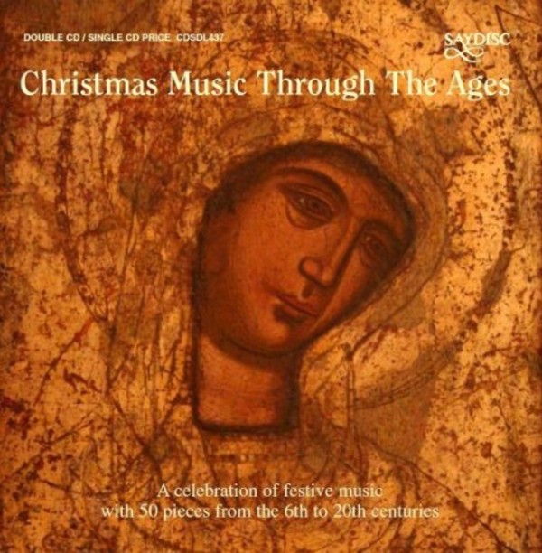 Christmas Music Through the Ages | Saydisc SDL437