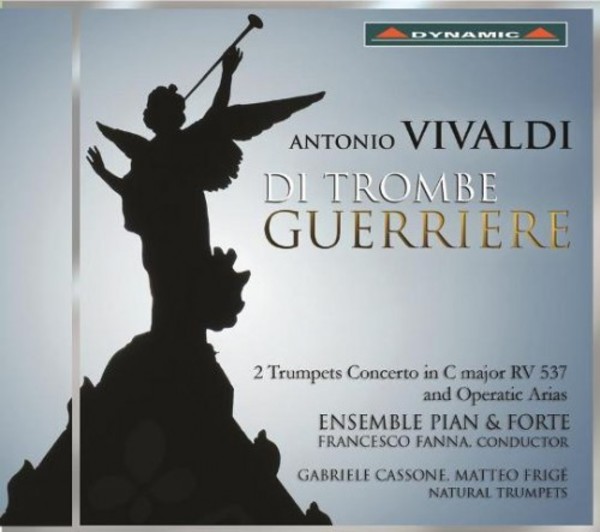 Vivaldi - Di Trombe Guerriere