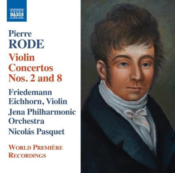 Pierre Rode - Violin Concertos Nos 2 and 8 | Naxos 8573054