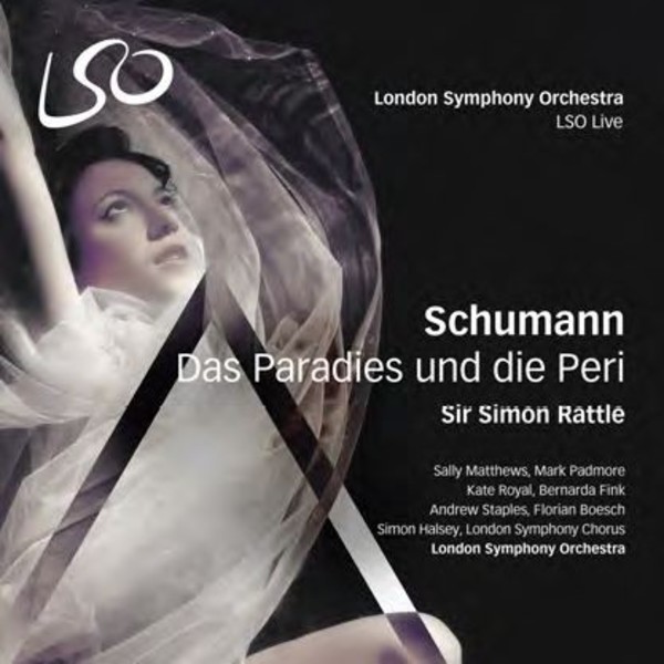 Schumann - Das Paradies und die Peri | LSO Live LSO0782