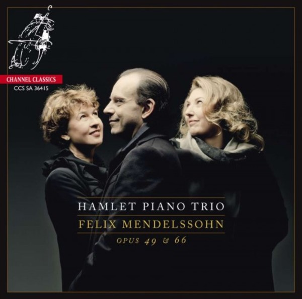 Mendelssohn - Piano Trios | Channel Classics CCSSA36415