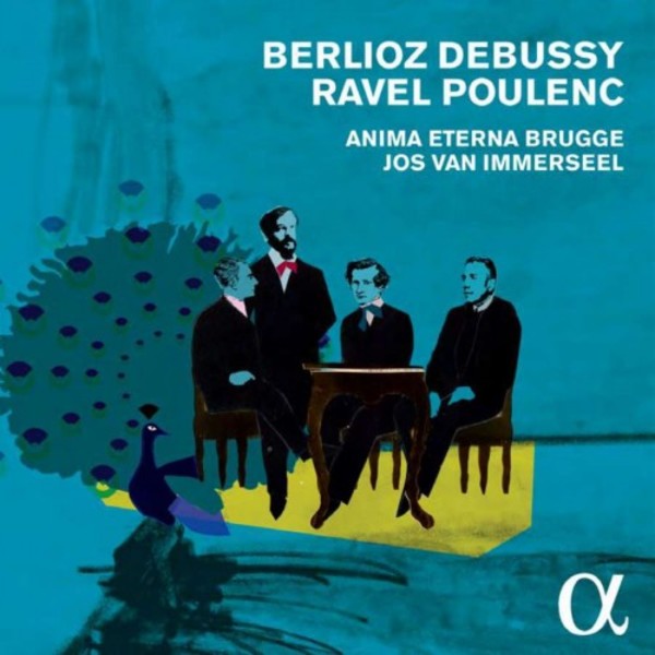 Berlioz - Debussy - Ravel - Poulenc | Alpha ALPHA225