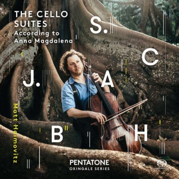 J S Bach - The Cello Suites according to Anna Magdalena | Pentatone PTC5186555