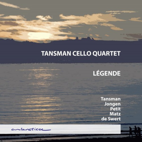 Tansman Cello Quartet: Legende | Antarctica AR0001