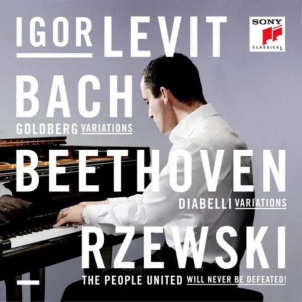 Igor Levit plays J S Bach, Beethoven & Rzewski | Sony 88875060962
