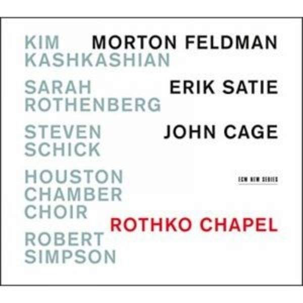 Rothko Chapel | ECM New Series 4811796
