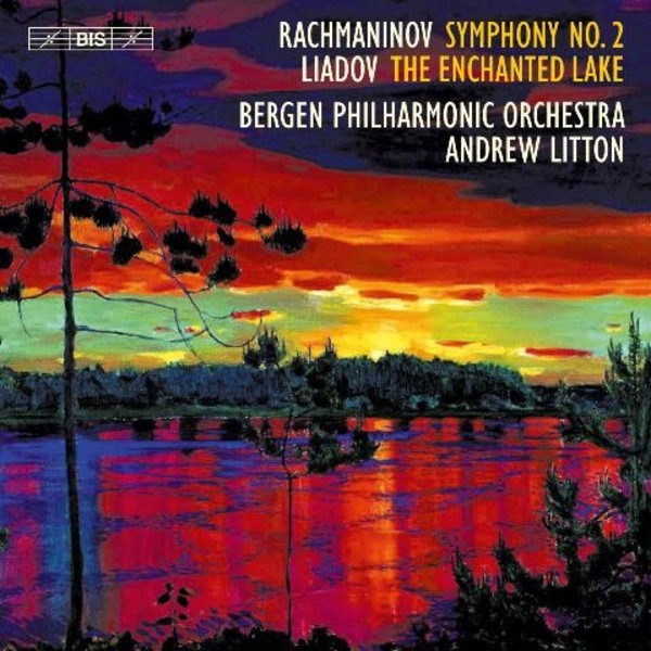 Rachmaninov - Symphony No.2 / Liadov - The Enchanted Lake