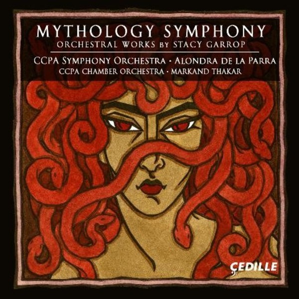 Stacy Garrop - Mythology Symphony, Orchestral Works | Cedille Records CDR90000160
