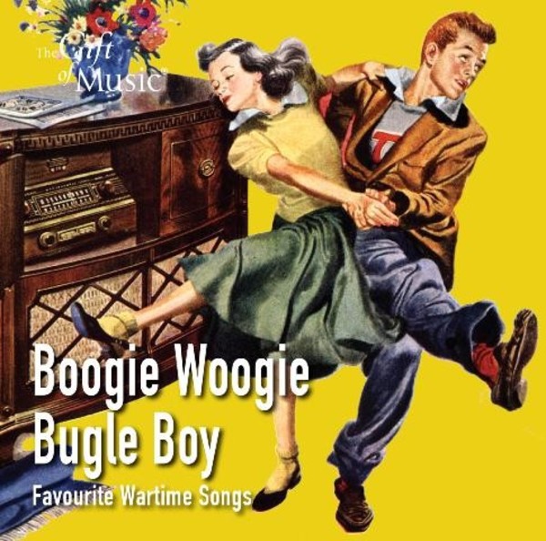 Boogie Woogie Bugle Boy: Favourite Wartime Songs | Gift of Music CCLCDG1286