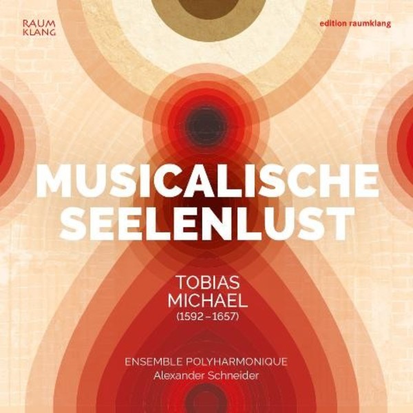 Tobias Michael - Musicalische Seelenlust | Raumklang RK3403