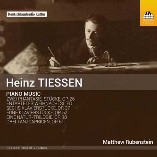 Heinz Tiessen - Piano Music | Toccata Classics TOCC0291