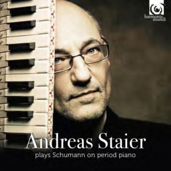 Andreas Staier plays Schumann on Period Piano | Harmonia Mundi HMX290873941