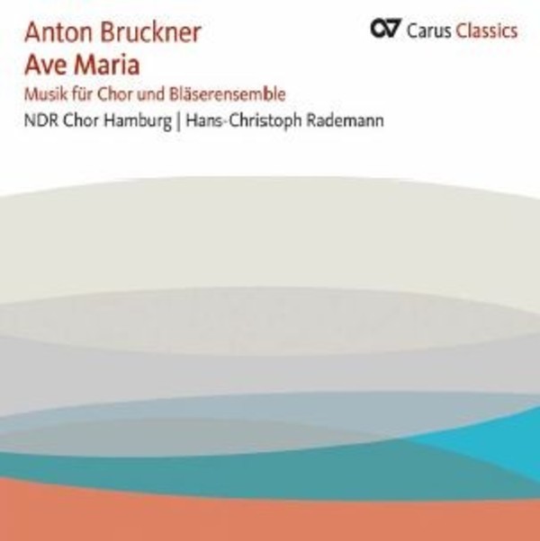 Bruckner - Ave Maria: Music for Choir & Brass Ensemble | Carus CAR83466