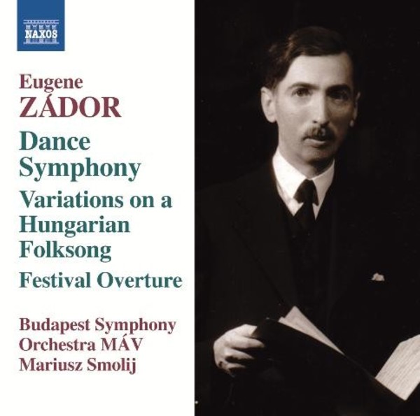 Eugene Zador - Orchestral Works Vol.3 | Naxos 8573274