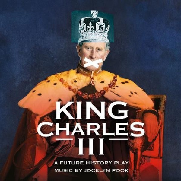 Jocelyn Pook - King Charles III | Pook Music PM002