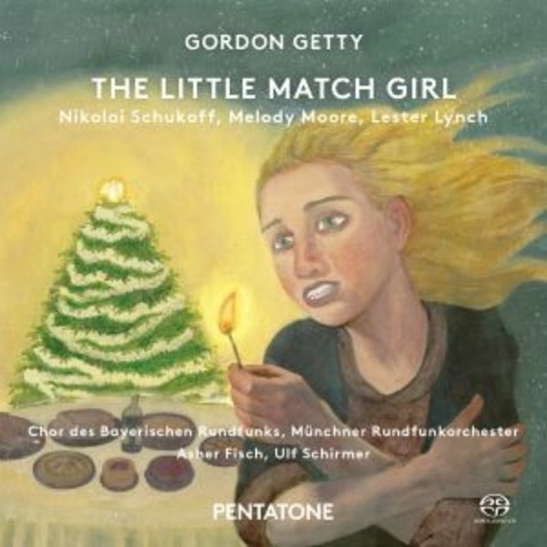 Gordon Getty - The Little Match Girl | Pentatone PTC5186480