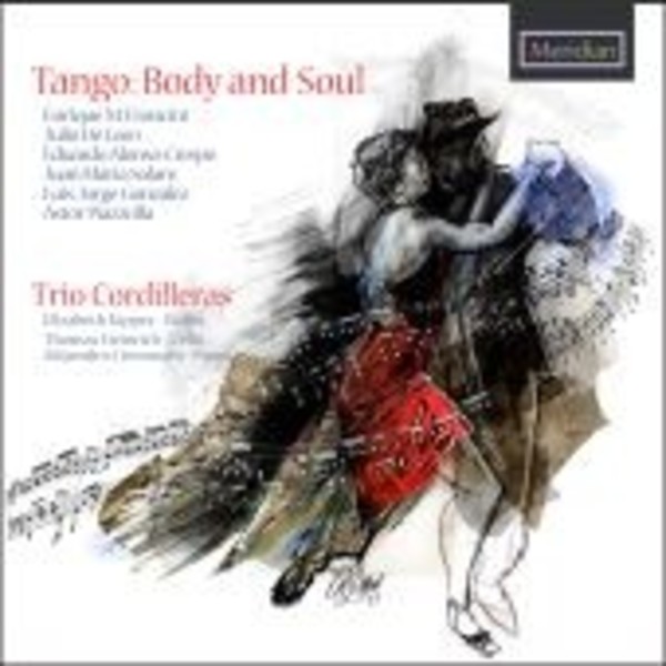 Tango: Body and Soul | Meridian CDE84634