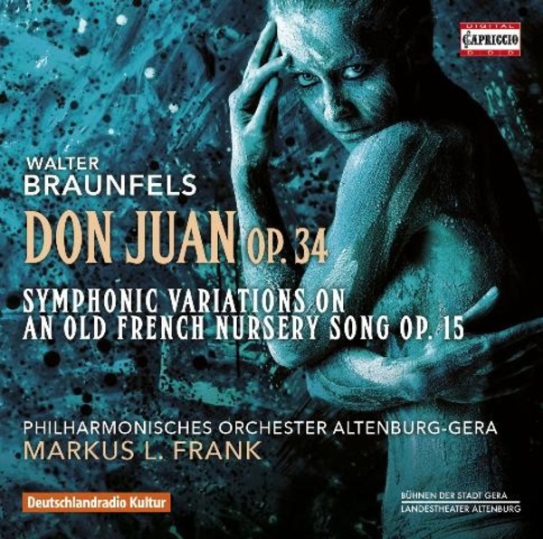 Braunfels - Don Juan, Symphonic Variations | Capriccio C5250