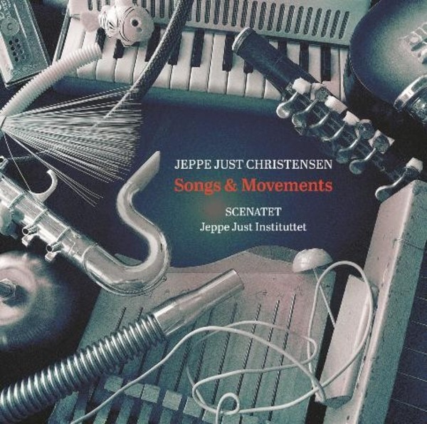 Jeppe Just Christensen - Songs & Movements | Dacapo 8226548