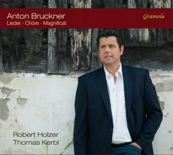 Bruckner - Songs, Choral Works, Magnificat | Gramola 99071