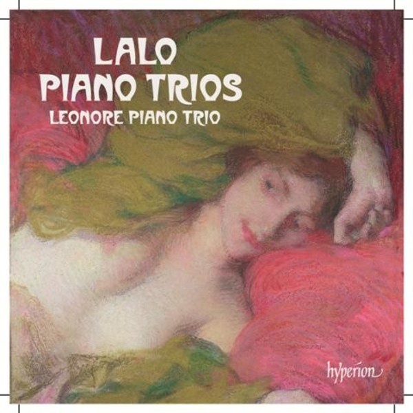 Lalo - Piano Trios | Hyperion CDA68113