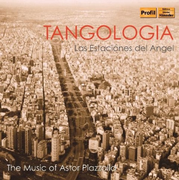 Las Estaciones del Angel: The Music of Astor Piazzolla | Haenssler Profil PH15044