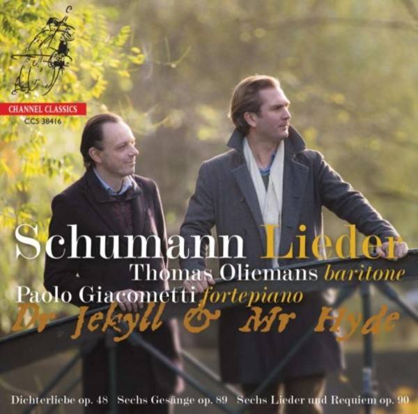 Dr Jekyll and Mr Hyde: Schumann Lieder | Channel Classics CCS38416