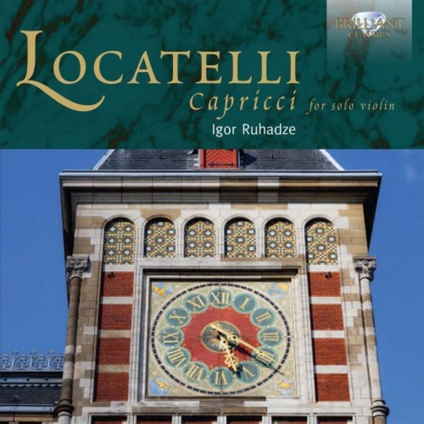 Locatelli - Capriccii for Solo Violin | Brilliant Classics 94774