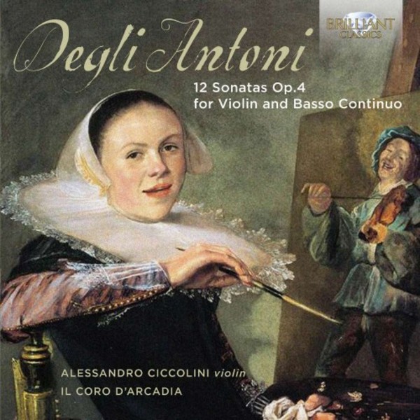Pietro degli Antoni - 12 Sonatas Op.4 | Brilliant Classics 95118