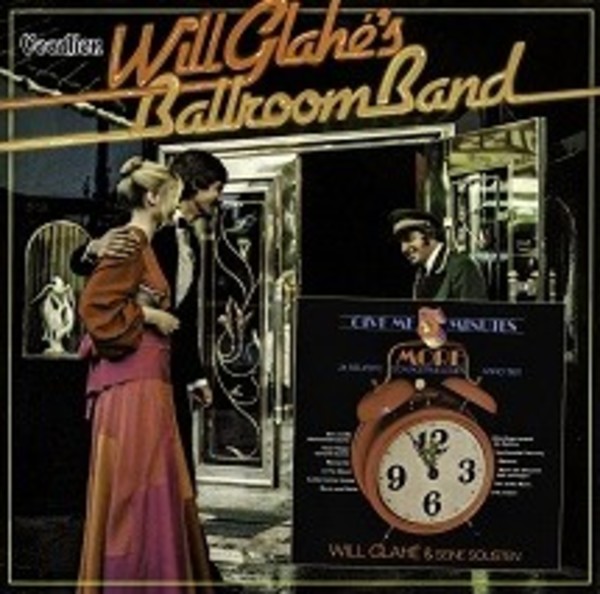 Will Glahe: Give Me Five Minutes More / Will Glahes Ballroom Band
