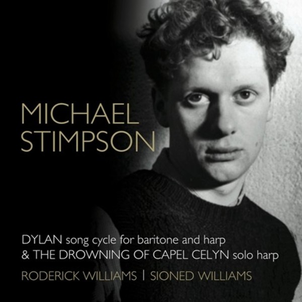 Michael Stimpson - Dylan, The Drowning of Capel Celyn | Stone Records ST0550