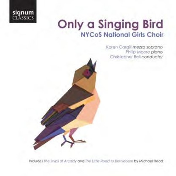 Only a Singing Bird | Signum SIGCD440