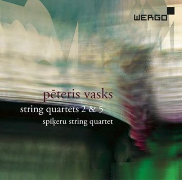 Peteris Vasks - String Quartets Nos 2 & 5 | Wergo WER73292