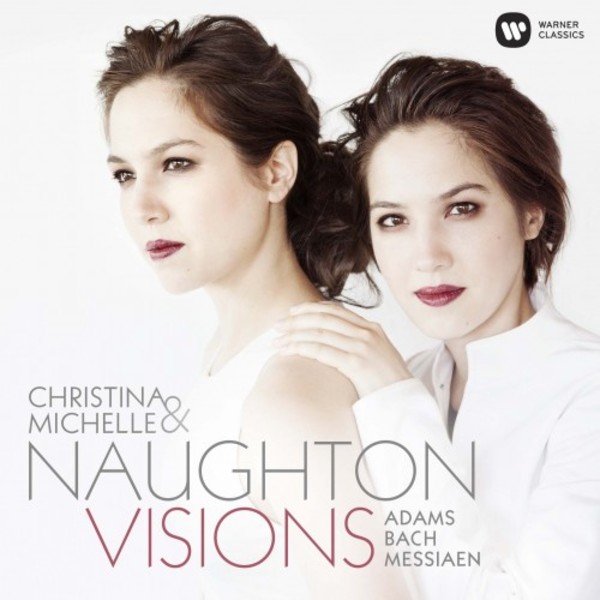 Christina & Michelle Naughton: Visions | Warner 2564601136