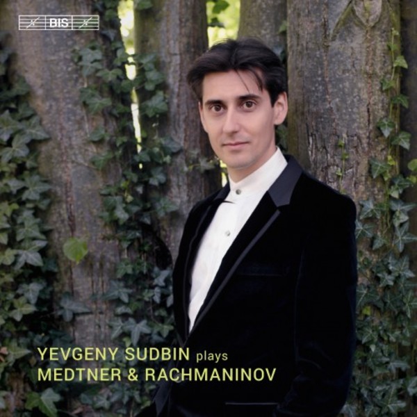 Yevgeny Sudbin plays Medtner and Rachmaninov