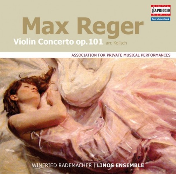 Reger - Violin Concerto op.101 (arr. Kolisch) | Capriccio C5137