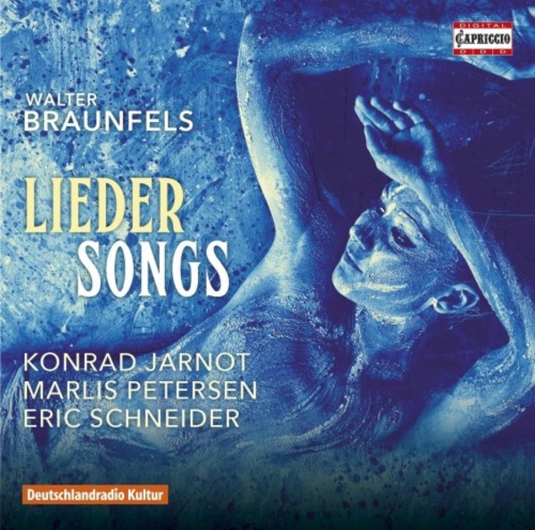 Braunfels - Selected Songs | Capriccio C5251