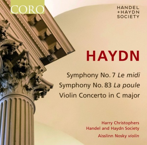Haydn - Symphonies 7 & 83, Violin Concerto | Coro COR16139