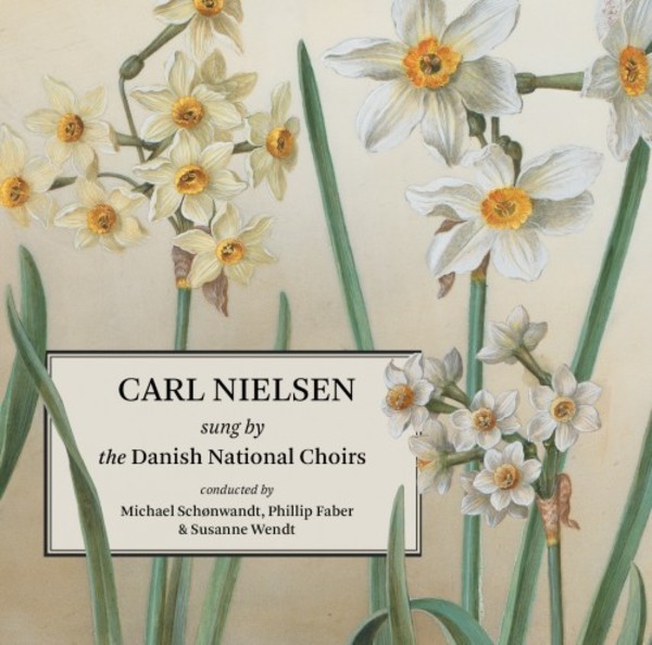 Carl Nielsen sung by the Danish National Choirs | Dacapo 8226112