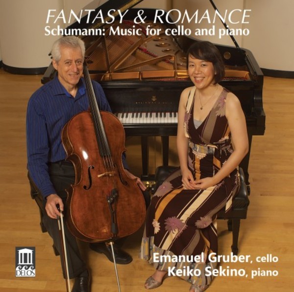 Fantasy & Romance: Schumann - Music for Cello & Piano