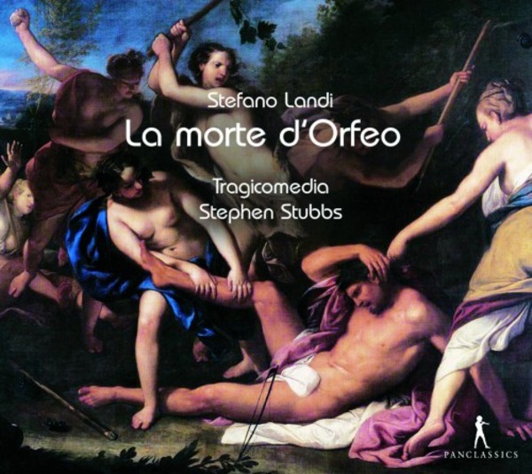 Landi - La Morte dOrfeo | Pan Classics PC10331