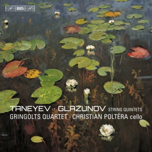 Taneyev, Glazunov - String Quintets