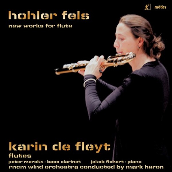 Hohler Fels: New works for flute | Metier MSV28555