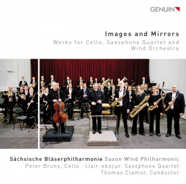 Images and Mirrors: Works for Cello, Saxophone Quartet and Wind Orchestra