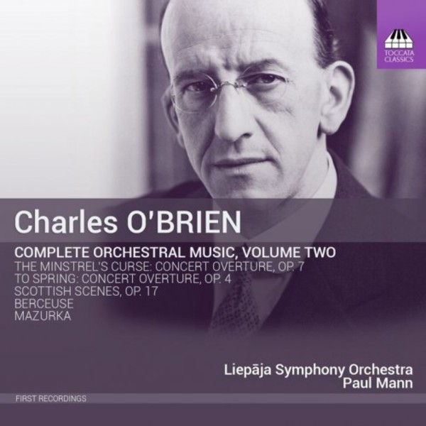 Charles OBrien - Complete Orchestral Music Vol. 2 | Toccata Classics TOCC0263