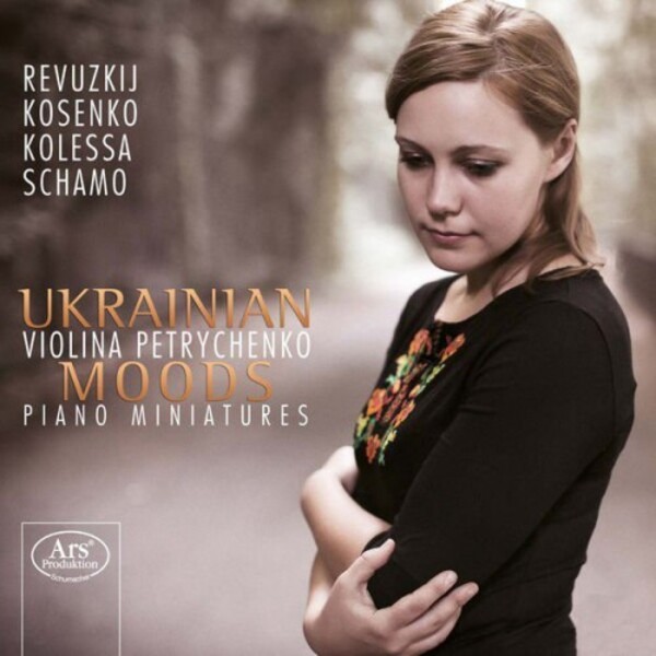 Ukrainian Moods: Violina Petrychenko plays Piano Miniatures
