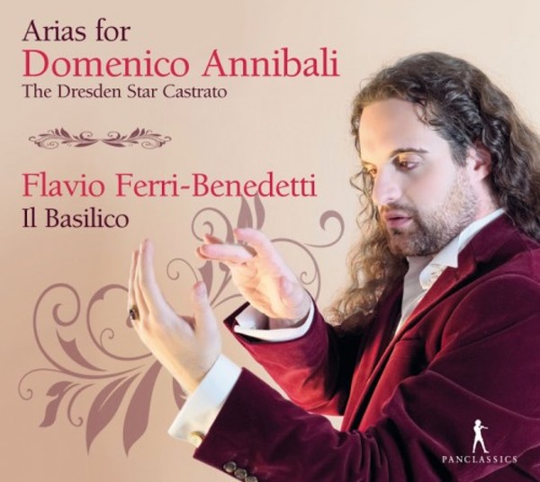 Arias for Domenico Annibali, the Dresden Star Castrato