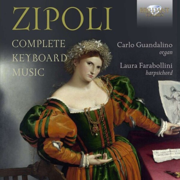 Zipoli - Complete Keyboard Music | Brilliant Classics 95212
